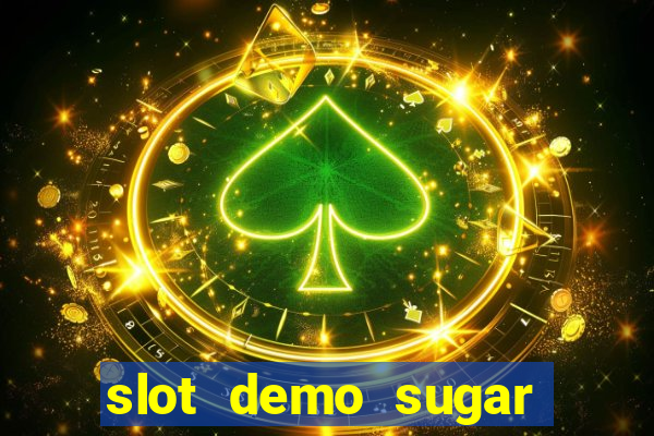 slot demo sugar rush 1000