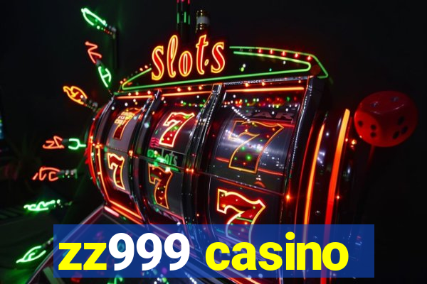 zz999 casino