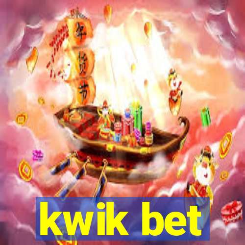 kwik bet