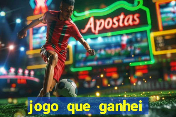 jogo que ganhei dinheiro de verdade