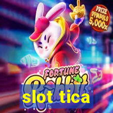 slot tica