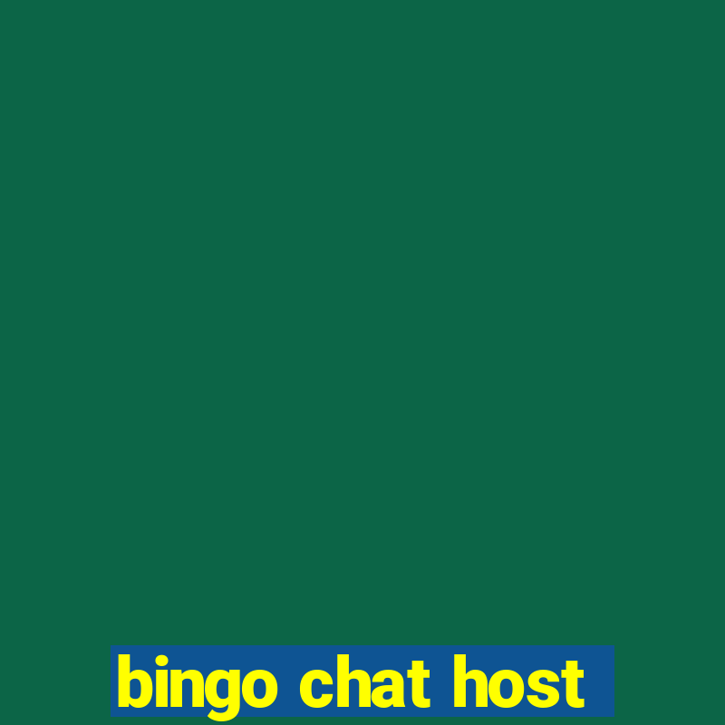 bingo chat host