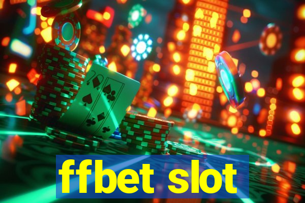 ffbet slot