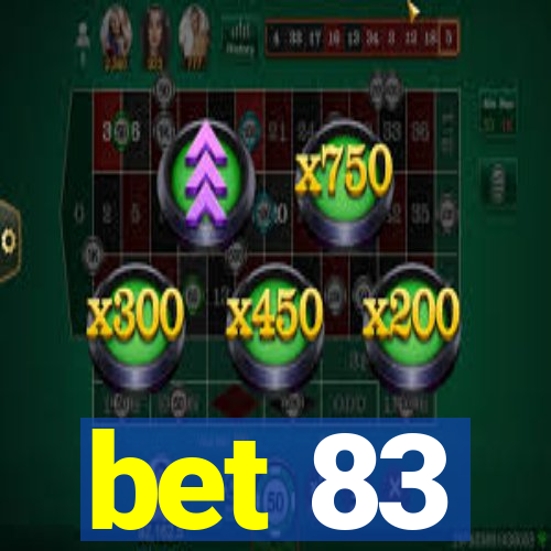 bet 83