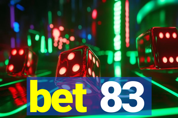 bet 83