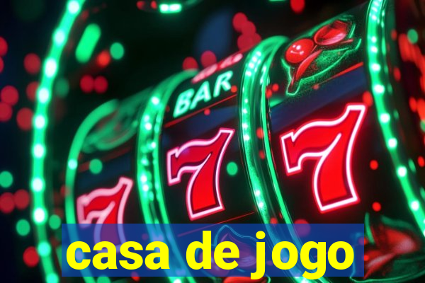 casa de jogo