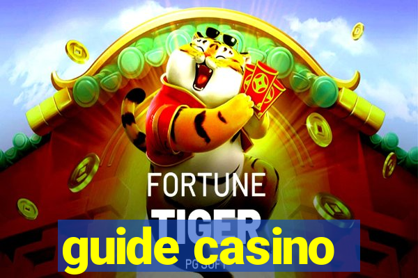 guide casino