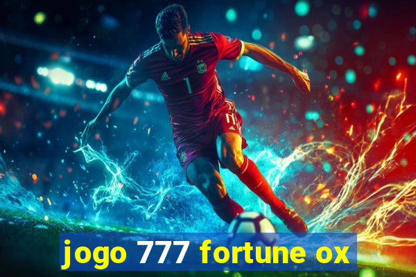 jogo 777 fortune ox