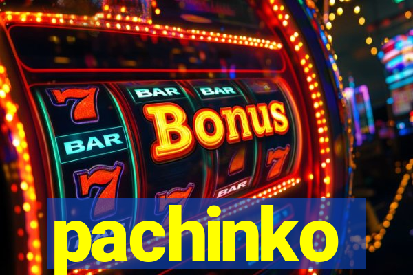 pachinko