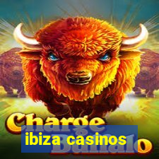 ibiza casinos