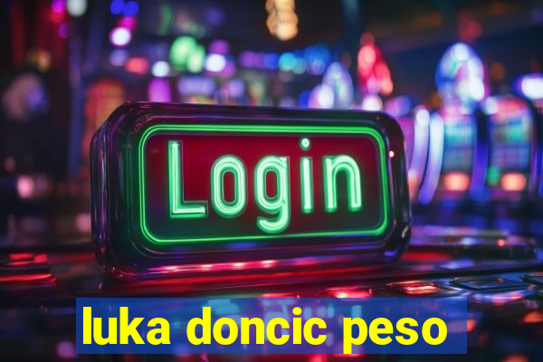 luka doncic peso