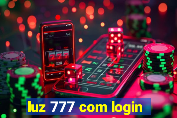 luz 777 com login