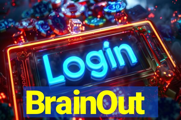 BrainOut