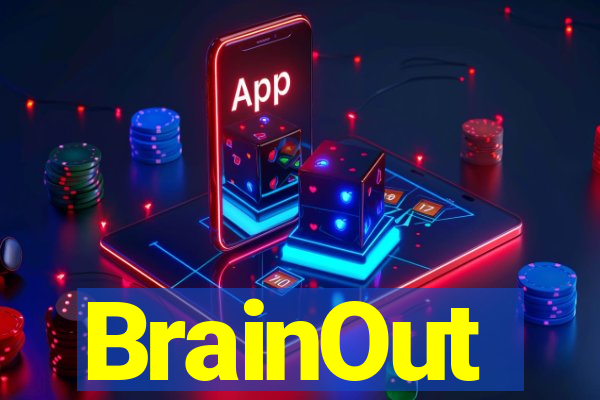 BrainOut