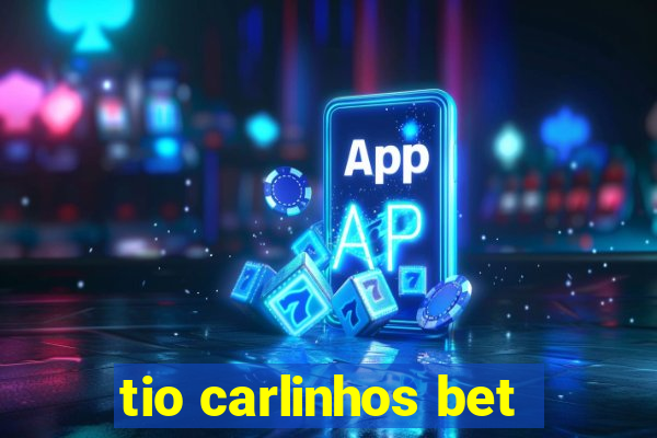 tio carlinhos bet