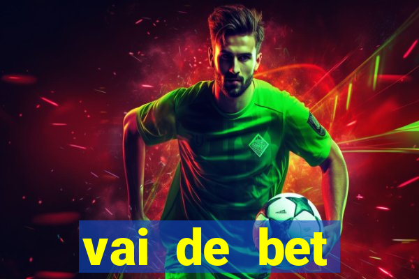 vai de bet gusttavo lima app