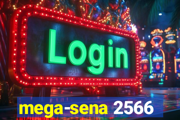 mega-sena 2566