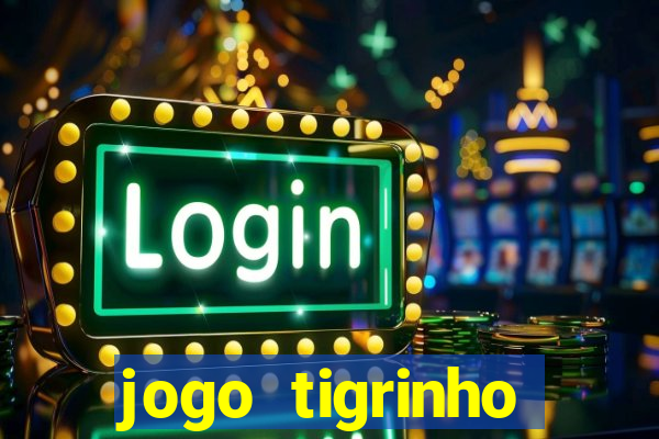 jogo tigrinho deposito 1 real