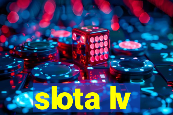 slota lv