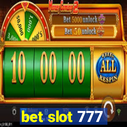 bet slot 777