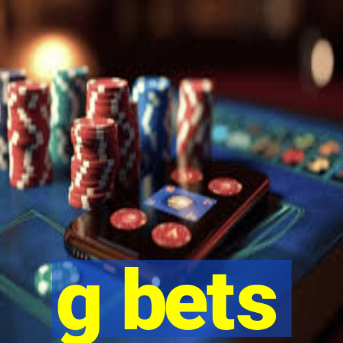 g bets