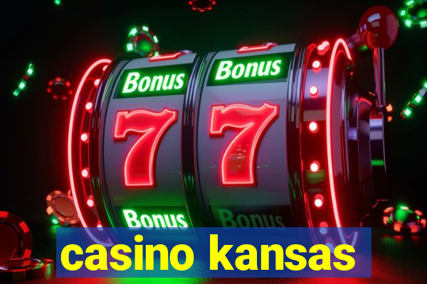 casino kansas