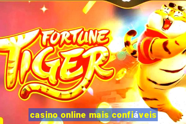 casino online mais confiáveis