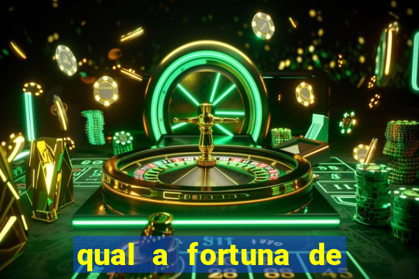 qual a fortuna de aloisio chulapa