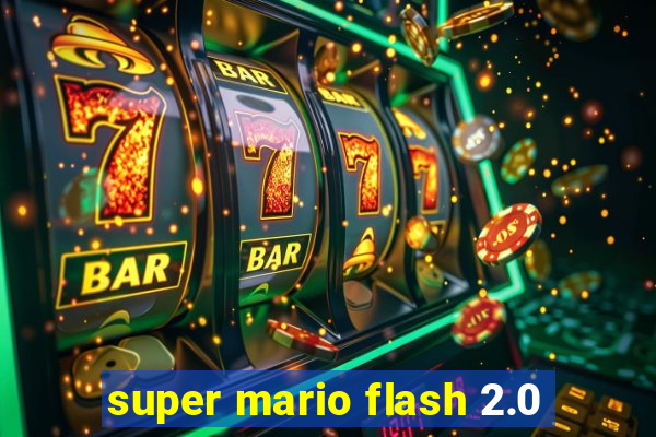 super mario flash 2.0