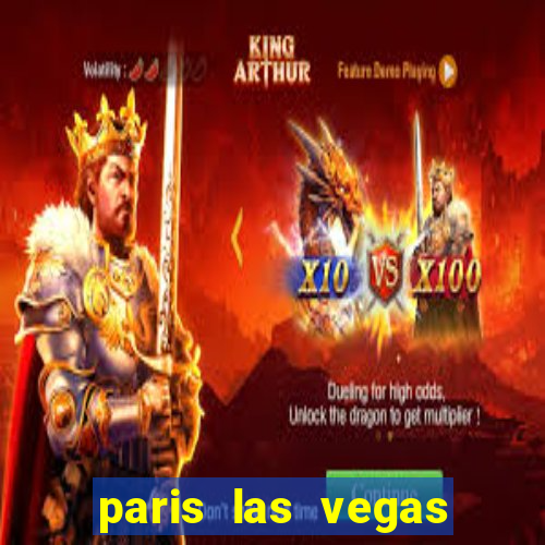 paris las vegas resort and casino