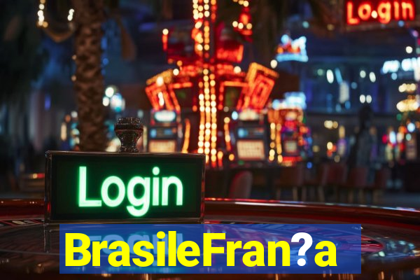 BrasileFran?a