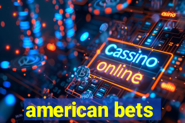 american bets