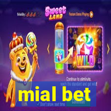 mial bet