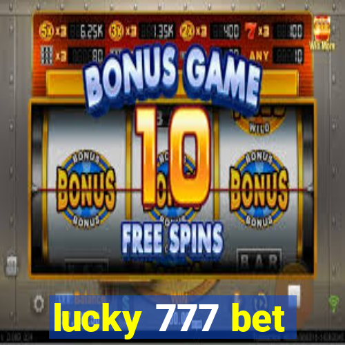 lucky 777 bet