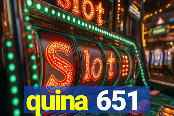 quina 651