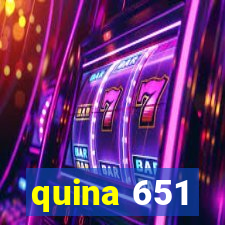 quina 651