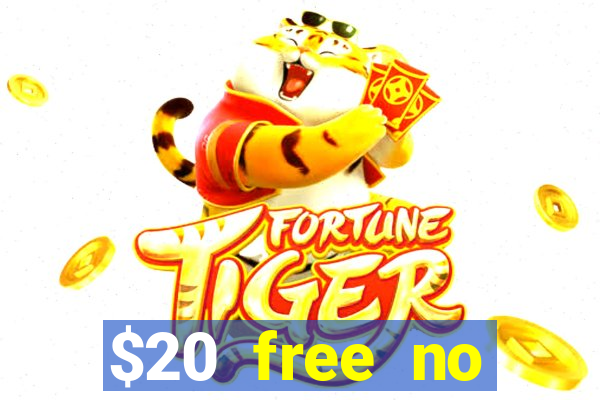 $20 free no deposit casino us 2020