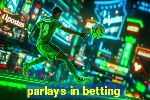 parlays in betting