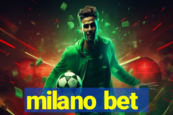 milano bet