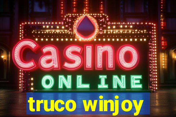 truco winjoy