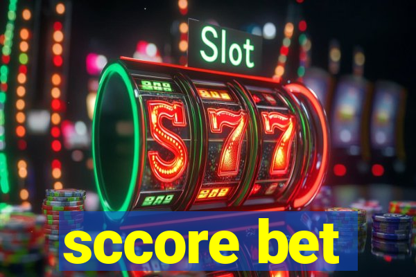 sccore bet