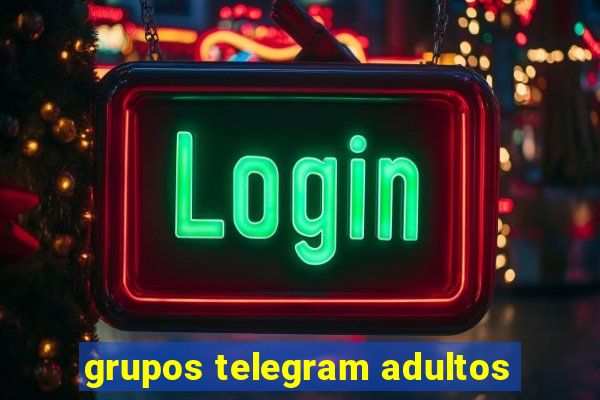 grupos telegram adultos