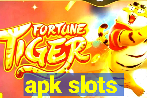 apk slots