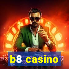 b8 casino