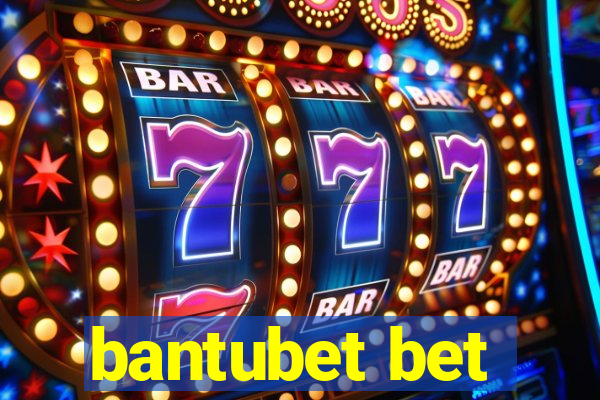 bantubet bet