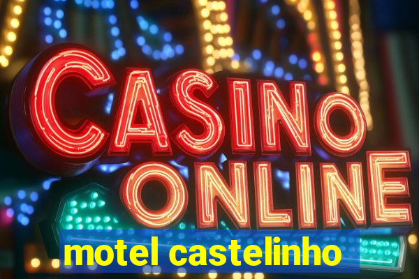 motel castelinho