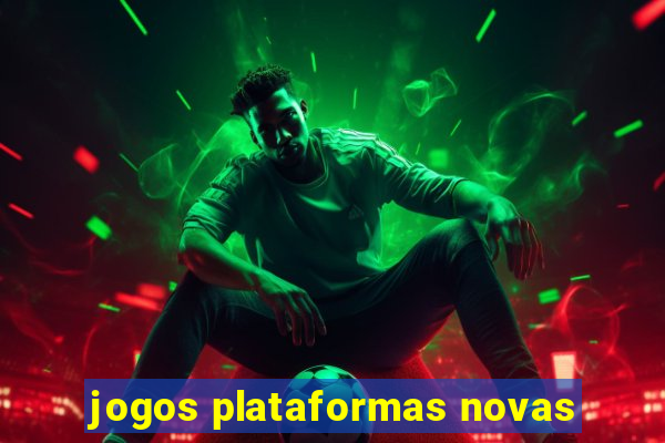 jogos plataformas novas