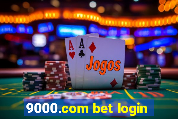 9000.com bet login