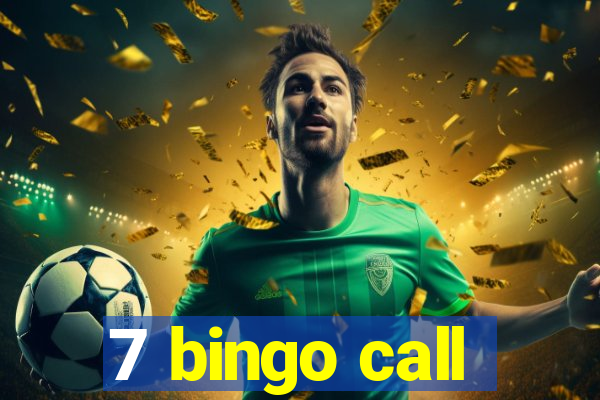 7 bingo call