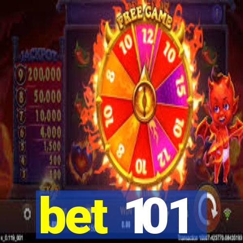 bet 101